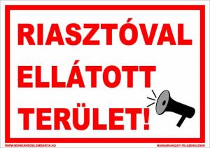 Riasztóval ellátott terület! – tábla vagy matrica A3 A4 A5 méretben